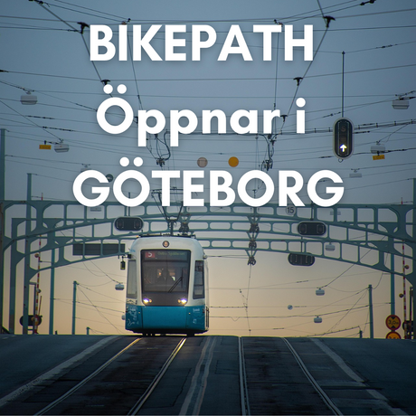 Spårvagn på bro, text BIKEPATH Öppnar i Göteborg, Göteborg stadsmiljö